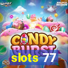 slots 77